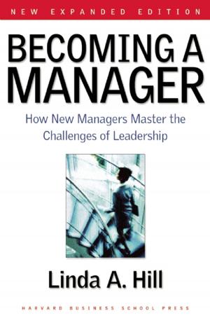 Cover of the book Becoming a Manager by Paul Leinwand, Cesare R. Mainardi