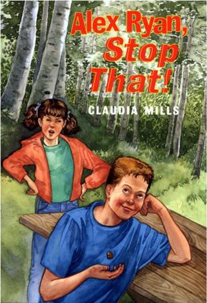 Cover of the book Alex Ryan, Stop That! by Peter Sís
