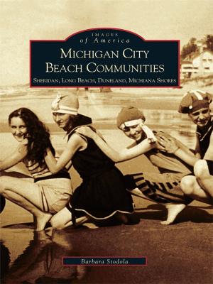 Cover of the book Michigan City Beach Communities by Cara Catallo, Clarkston Community Historical Society