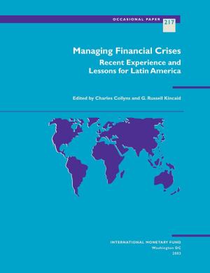 Cover of the book Managing Financial Crises: Recent Experience and Lessons for Latin America by E. Ms. Jenkner, Adam Leive