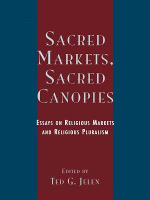 Book cover of Sacred Markets, Sacred Canopies