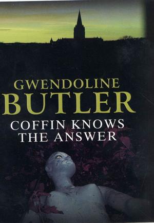 Cover of the book Coffin Knows the Answer by Robin Pilcher