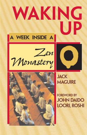Cover of the book Waking Up: A Week Inside a Zen Monastery by Rabbi Rami Shapiro