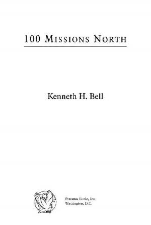 Cover of the book 100 Missions North by Weldon L. Kennedy