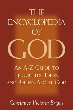 Cover of the book The Encyclopedia of God by Florence Scovel Shinn, Chris Gentry