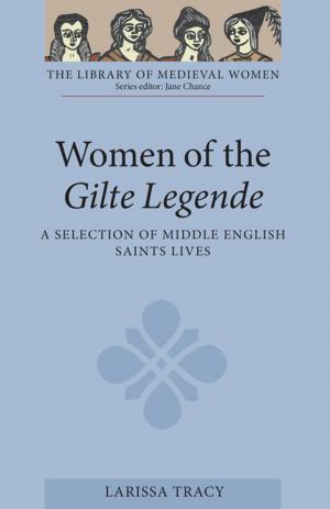 Cover of the book Women of the Gilte Legende by Chretien de Troyes, Nigel Bryant