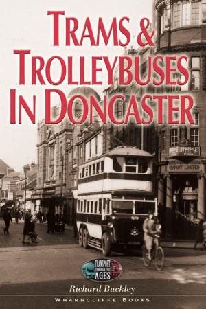 Cover of the book Trams and Trolleybuses in Doncaster by Brian Elliot
