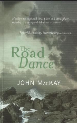 Cover of the book The Road Dance by Gray, Daniel