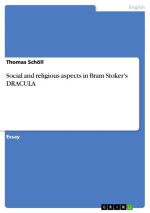 Cover of the book Social and religious aspects in Bram Stoker's DRACULA by R.G Rankine