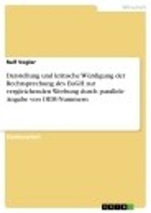 Cover of the book Darstellung und kritische Würdigung der Rechtsprechung des EuGH zur vergleichenden Werbung durch parallele Angabe von OEM-Nummern by Karsten Lenz
