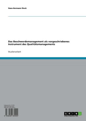 Cover of the book Das Beschwerdemanagement als vorgeschriebenes Instrument des Qualitätsmanagements by Gina Kacher