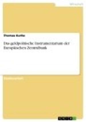 Cover of the book Das geldpolitische Instrumentarium der Europäischen Zentralbank by Marcel Thum