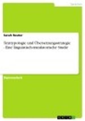 Cover of the book Texttypologie und Übersetzungsstrategie - Eine linguistisch-translatorische Studie by Marcus Gießmann