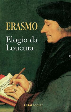 Cover of the book Elogio da Loucura by Voltaire