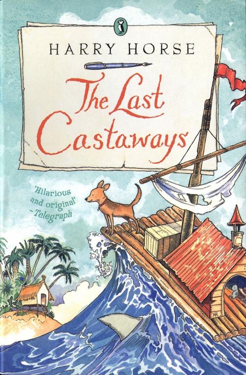 Cover of the book The Last Castaways by Harry Horse, Penguin Books Ltd