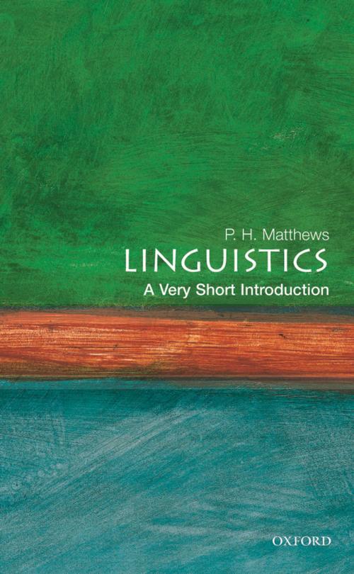 Cover of the book Linguistics: A Very Short Introduction by P. H. Matthews, OUP Oxford