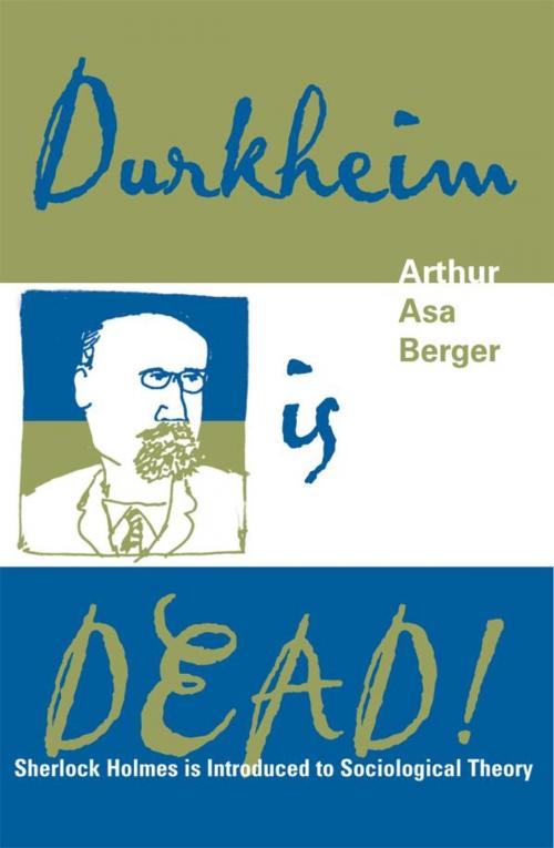 Cover of the book Durkheim is Dead! by Arthur Asa Berger, San Francisco State University, AltaMira Press