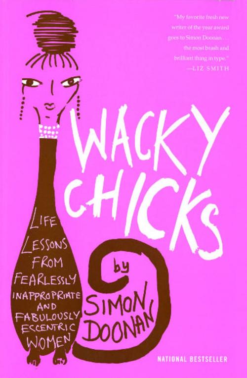 Cover of the book Wacky Chicks by Simon Doonan, Simon & Schuster