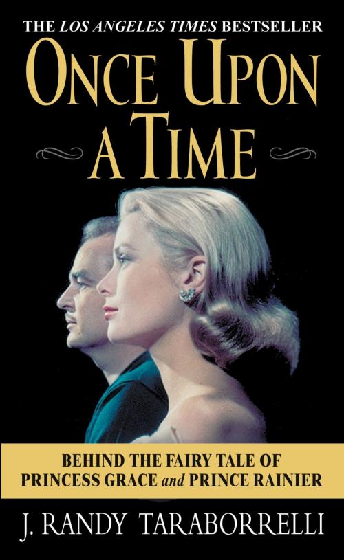 Cover of the book Once Upon a Time by J. Randy Taraborrelli, Grand Central Publishing