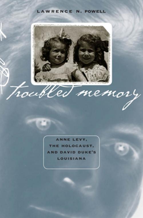 Cover of the book Troubled Memory by Lawrence N. Powell, The University of North Carolina Press