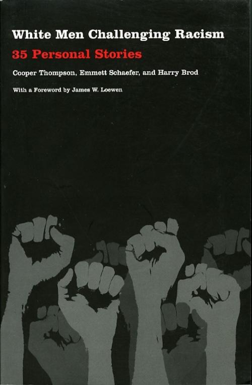 Cover of the book White Men Challenging Racism by James W. Loewen, Duke University Press