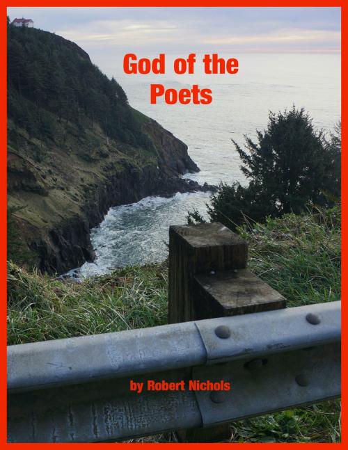 Cover of the book God of the Poets by Robert Nichols, Bookbaby