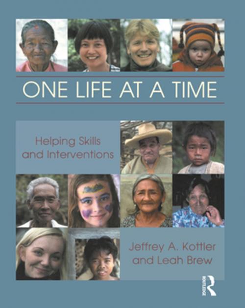 Cover of the book One Life at a Time by Leah Brew, Jeffery A. Kottler, Taylor and Francis