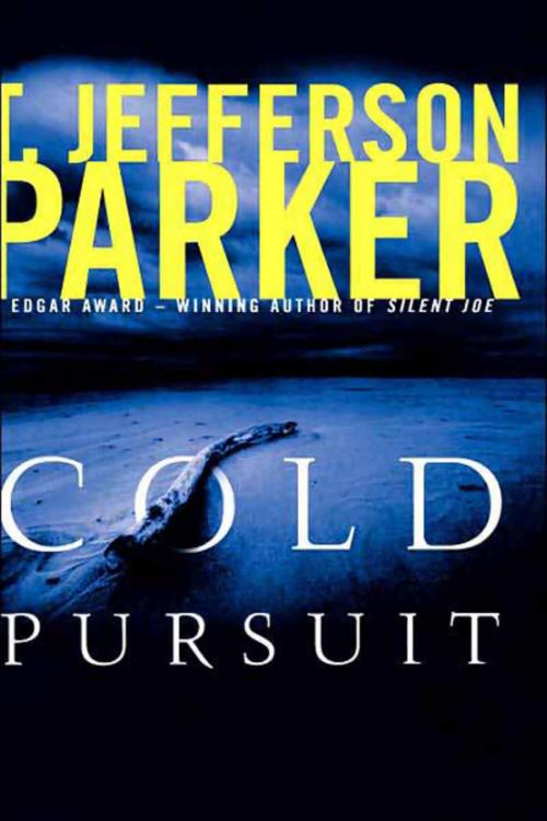 Cover of the book Cold Pursuit by T. Jefferson Parker, Hachette Books