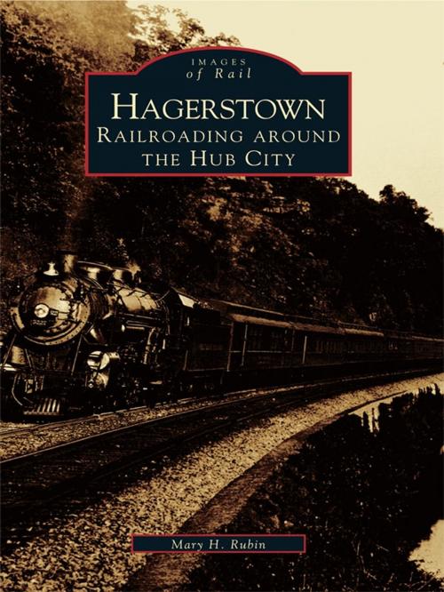 Cover of the book Hagerstown by Mary H. Rubin, Arcadia Publishing Inc.