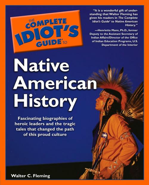Cover of the book The Complete Idiot's Guide to Native American History by Walter Fleming, DK Publishing