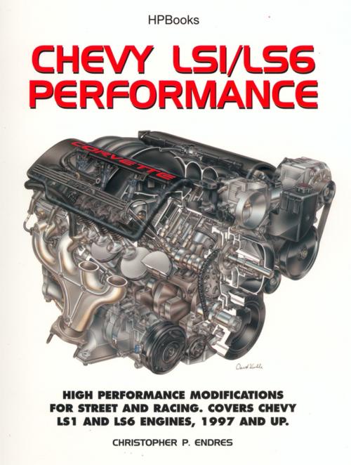 Cover of the book Chevy LS1/LS6 Performance HP1407 by Chris Endres, Penguin Publishing Group