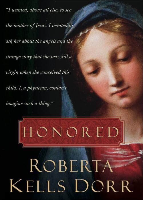Cover of the book Honored by Roberta Kells Dorr, Baker Publishing Group