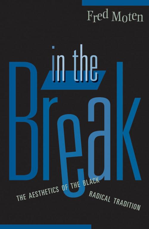 Cover of the book In The Break by Fred Moten, University of Minnesota Press