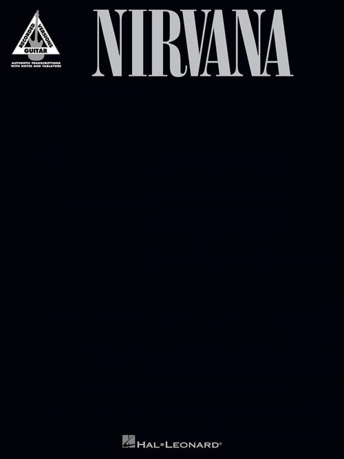 Cover of the book Nirvana (Guitar Transcriptions) by Nirvana, Hal Leonard