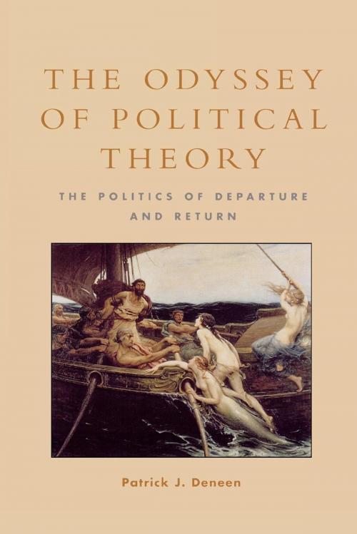 Cover of the book The Odyssey of Political Theory by Patrick J. Deneen, Rowman & Littlefield Publishers