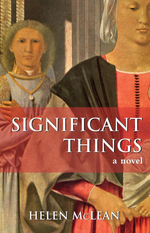 Cover of the book Significant Things by Helen McLean, Dundurn