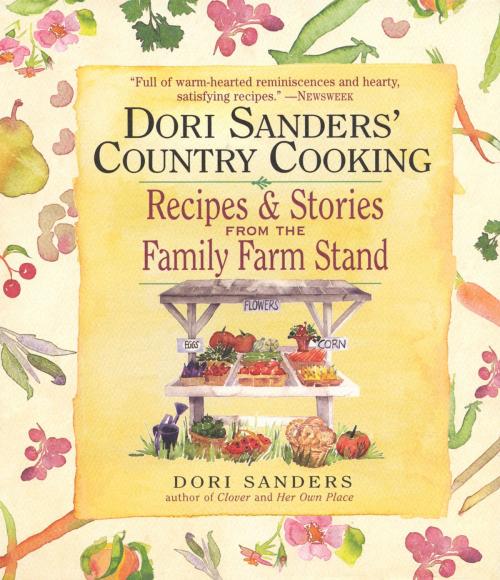 Cover of the book Dori Sanders' Country Cooking by Dori Sanders, Algonquin Books