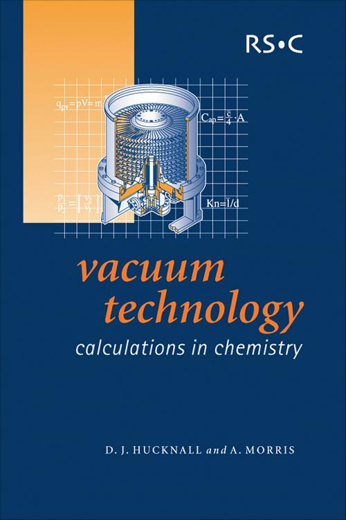 Cover of the book Vacuum Technology by David J Hucknall, Alan Morris, Royal Society of Chemistry