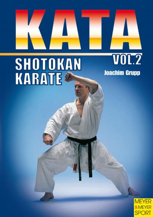 Cover of the book Shotokan Karate: Kata Vol. 2 by Joachim Grupp, Cardinal Publishers Group