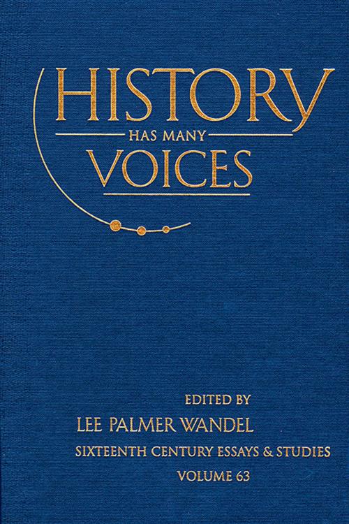 Cover of the book History Has Many Voices by , Truman State University Press