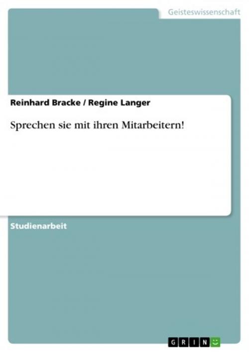 Cover of the book Sprechen sie mit ihren Mitarbeitern! by Reinhard Bracke, Regine Langer, GRIN Verlag