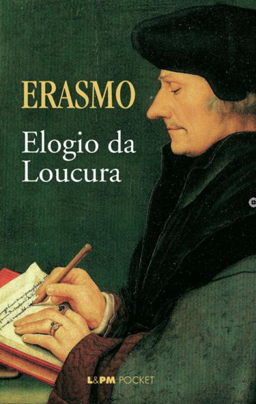 Cover of the book Elogio da Loucura by Erasmo de Rotterdam, L&PM Editores