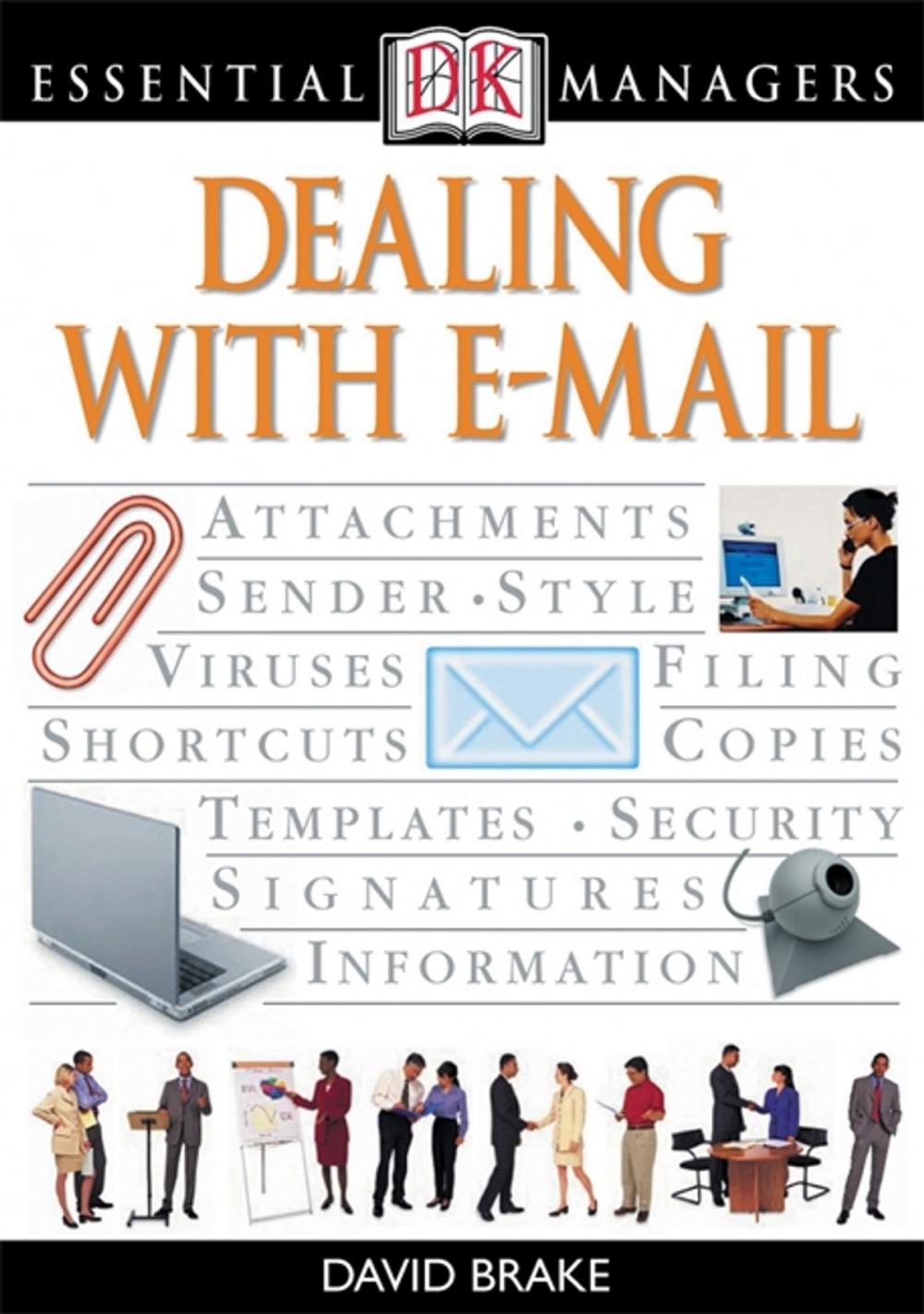 Big bigCover of DK Essential Managers: Dealing With E-mail