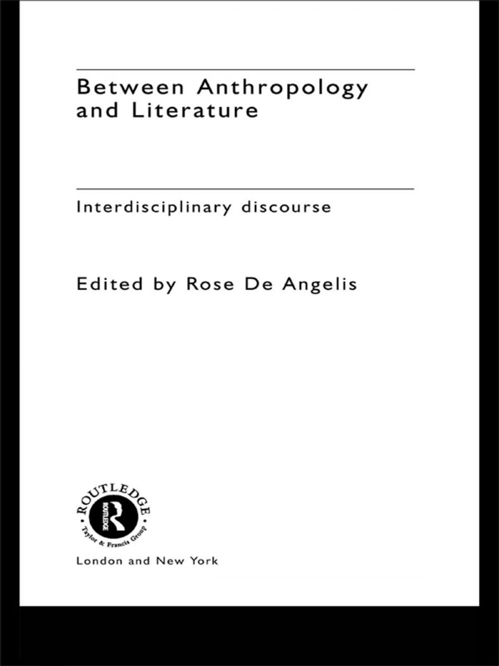 Big bigCover of Between Anthropology and Literature