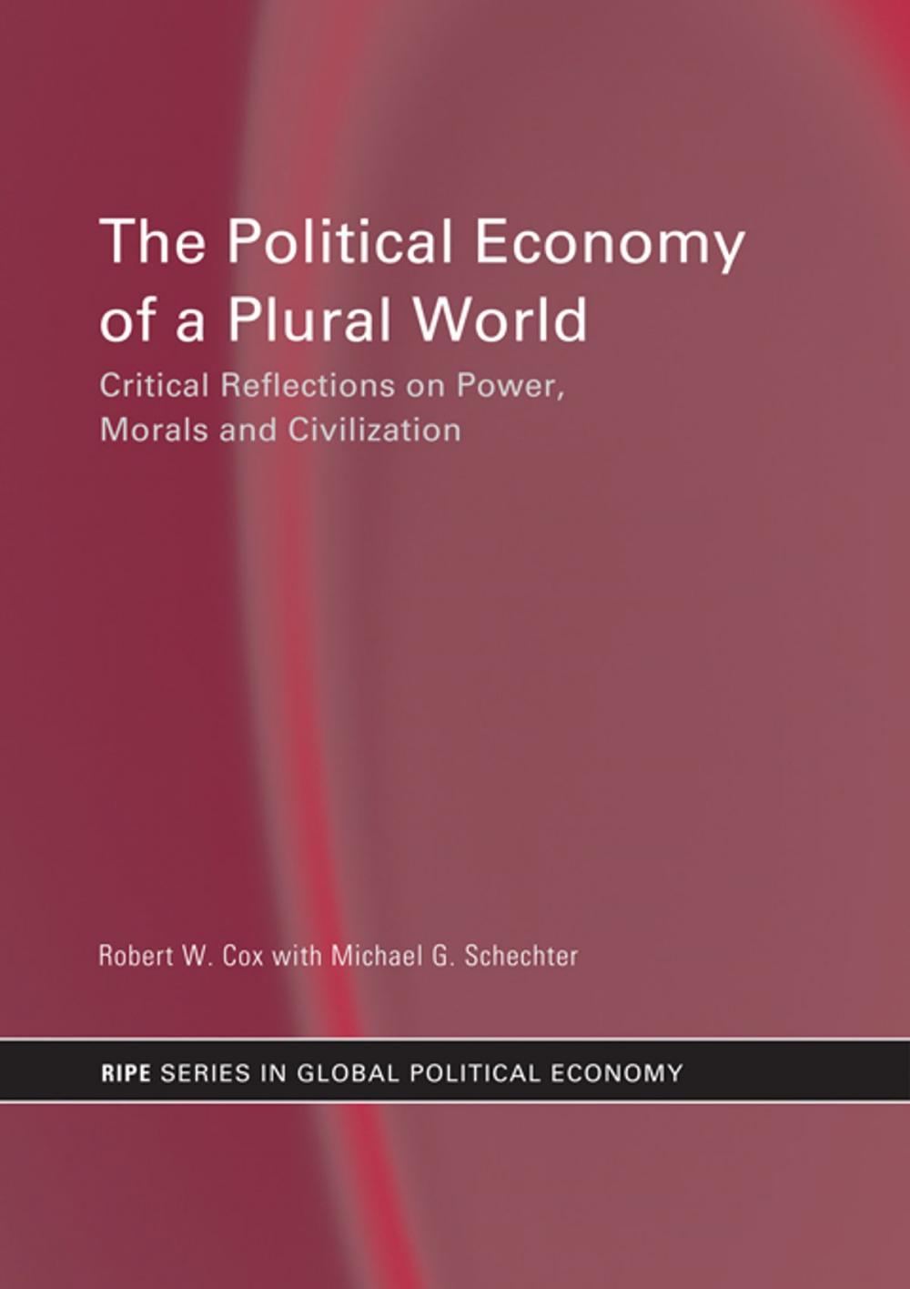 Big bigCover of The Political Economy of a Plural World