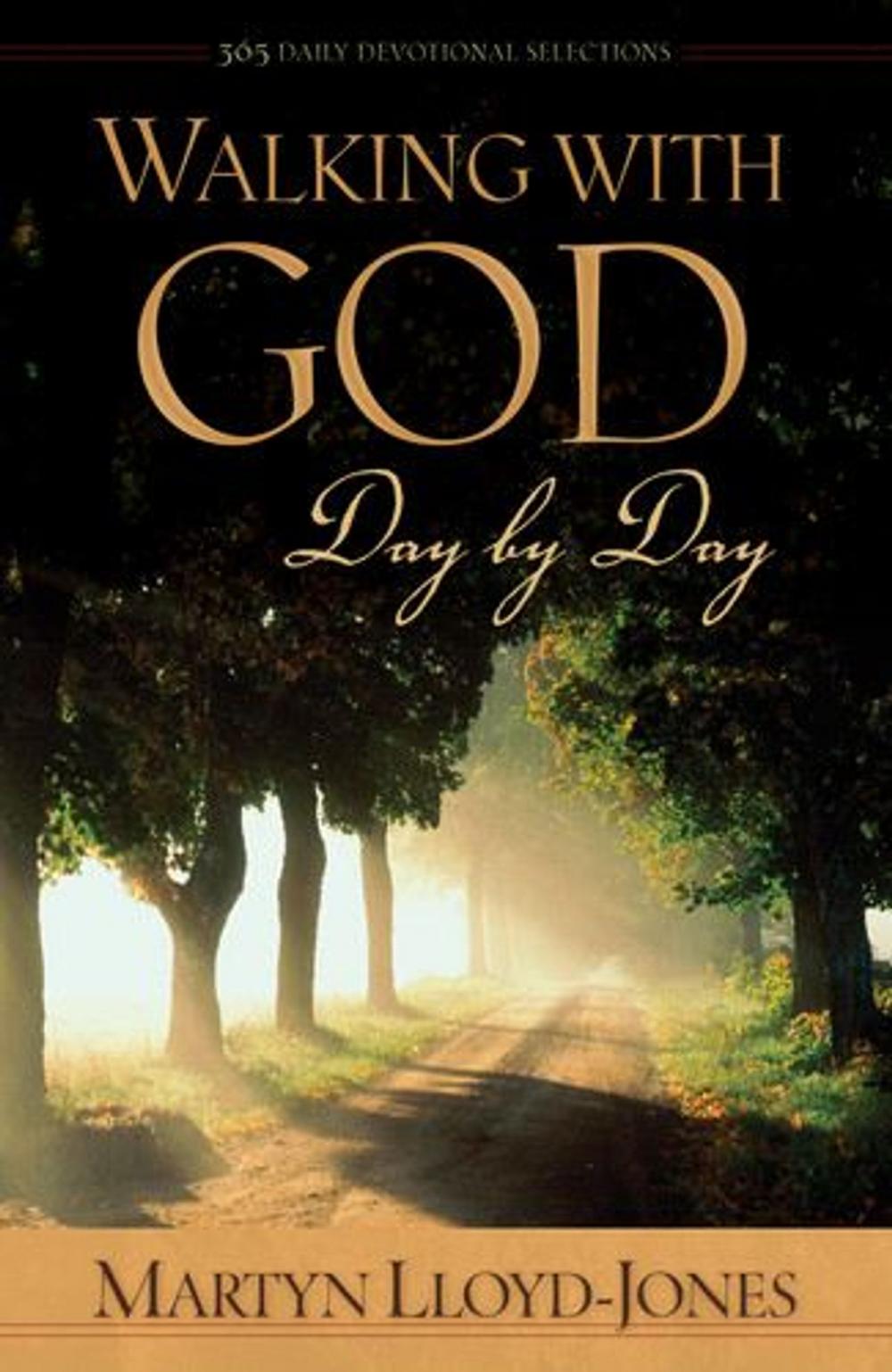 Big bigCover of Walking with God Day by Day: 365 Daily Devotional Selections