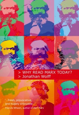 Cover of the book Why Read Marx Today? by Charles Tanford, Jacqueline Reynolds