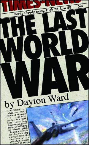 Cover of the book The Last World War by Melissa Mayhue