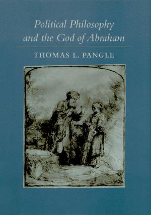Book cover of Political Philosophy and the God of Abraham