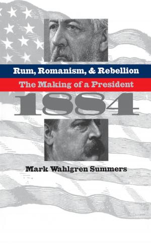 Book cover of Rum, Romanism, and Rebellion